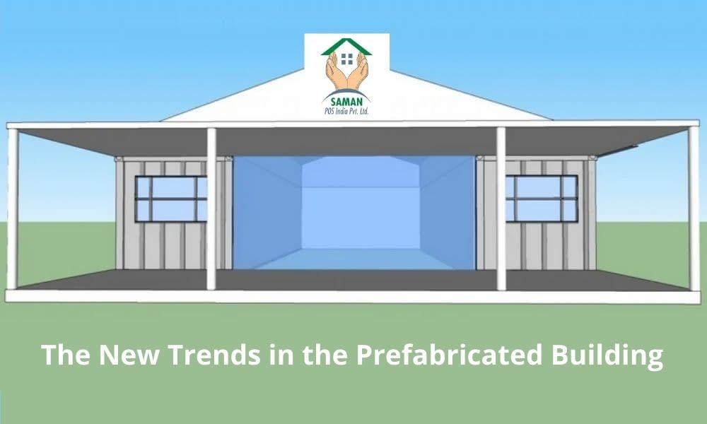 What are The New Trends in the Prefabricated Building Manufacturer Industry?